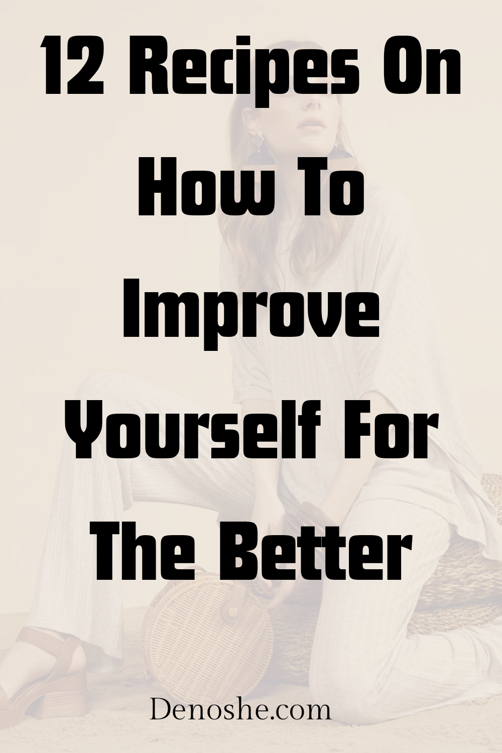 12 ways you can significantly improve yourself.