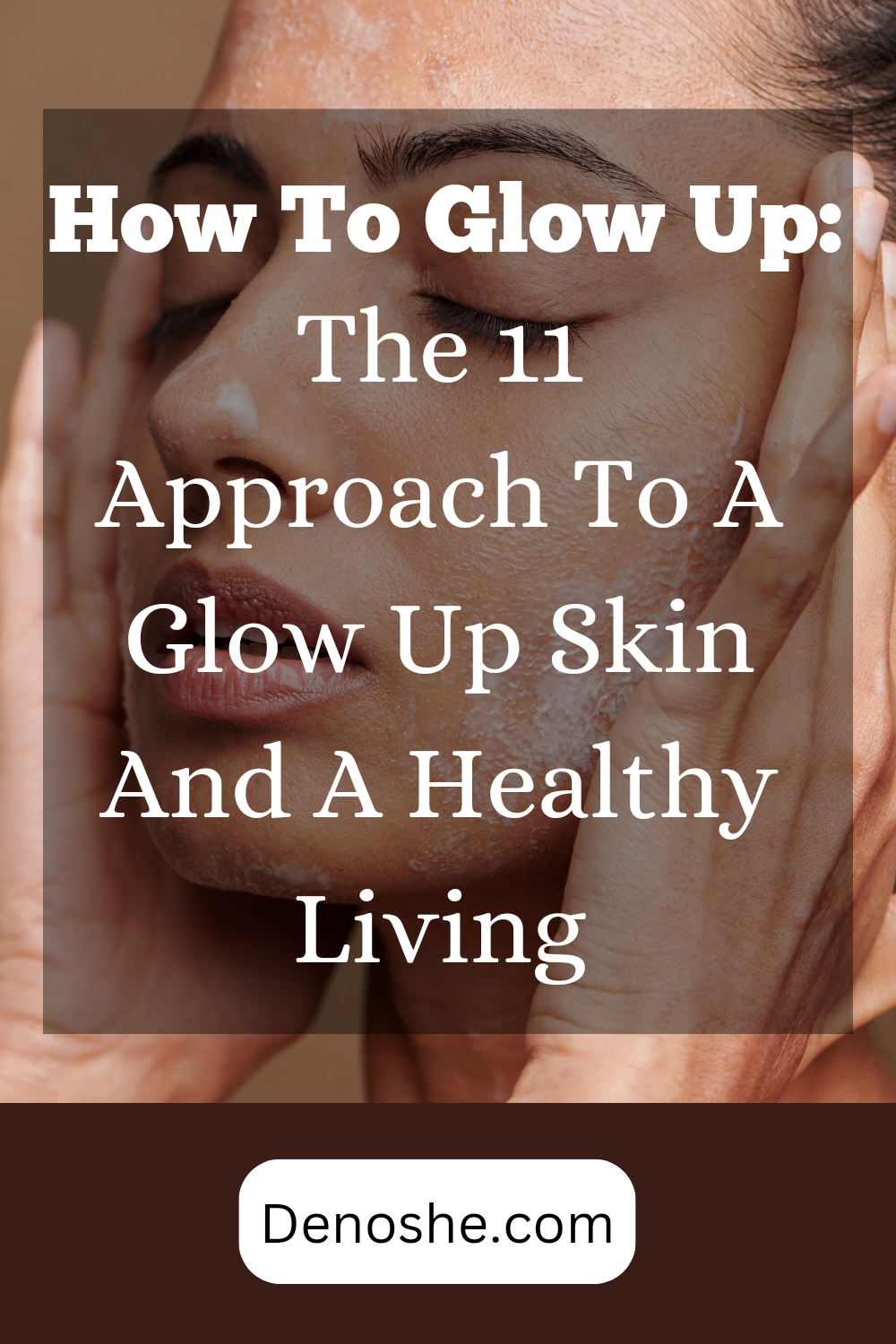  For Later: How To Glow Up