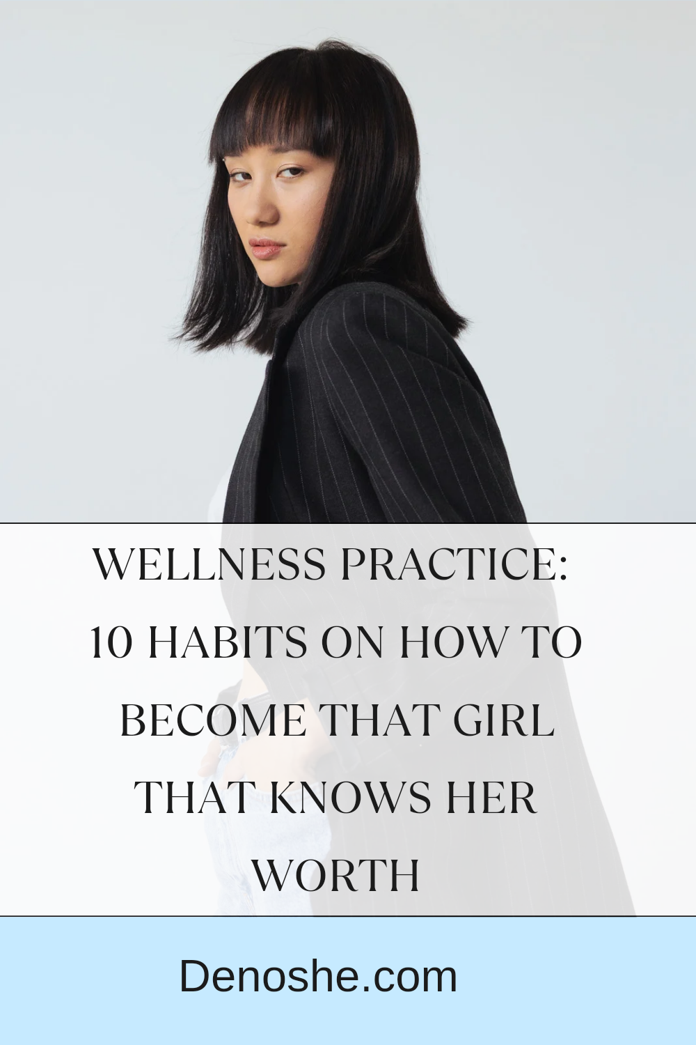 Save This For Later : wellness practice 10 habits on how to become that girl that knows her worth