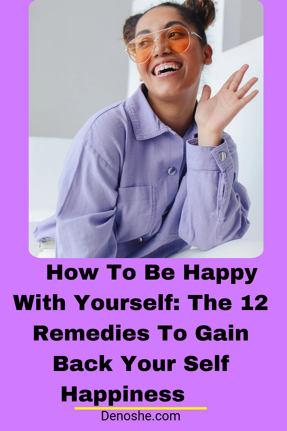 Save for later: how to be Happy with yourself 