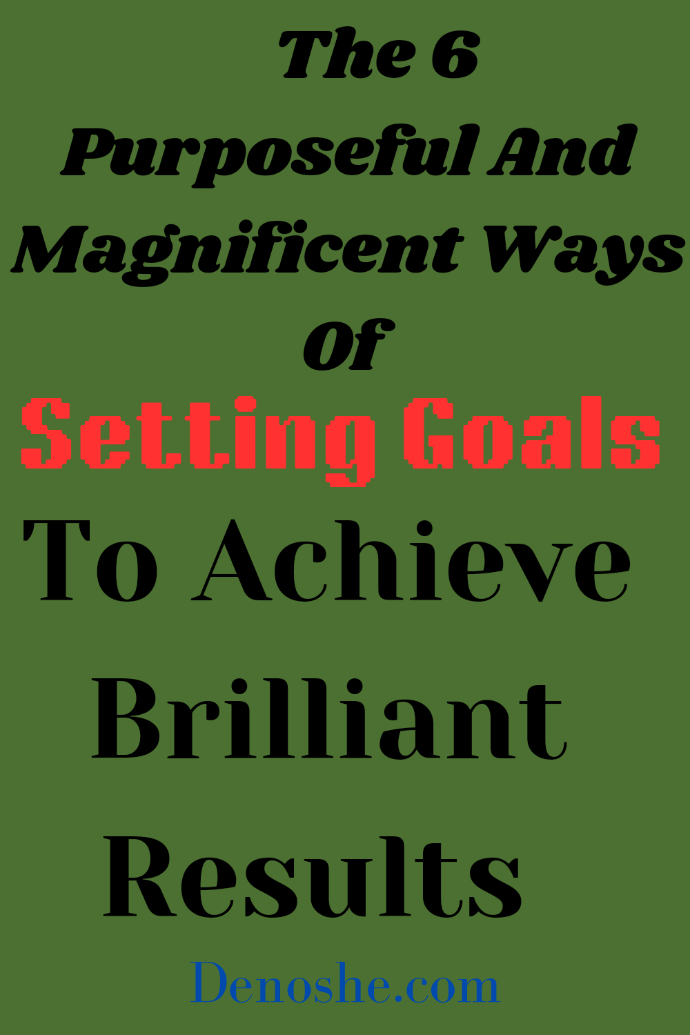 Here are some tips on how to set a goal.