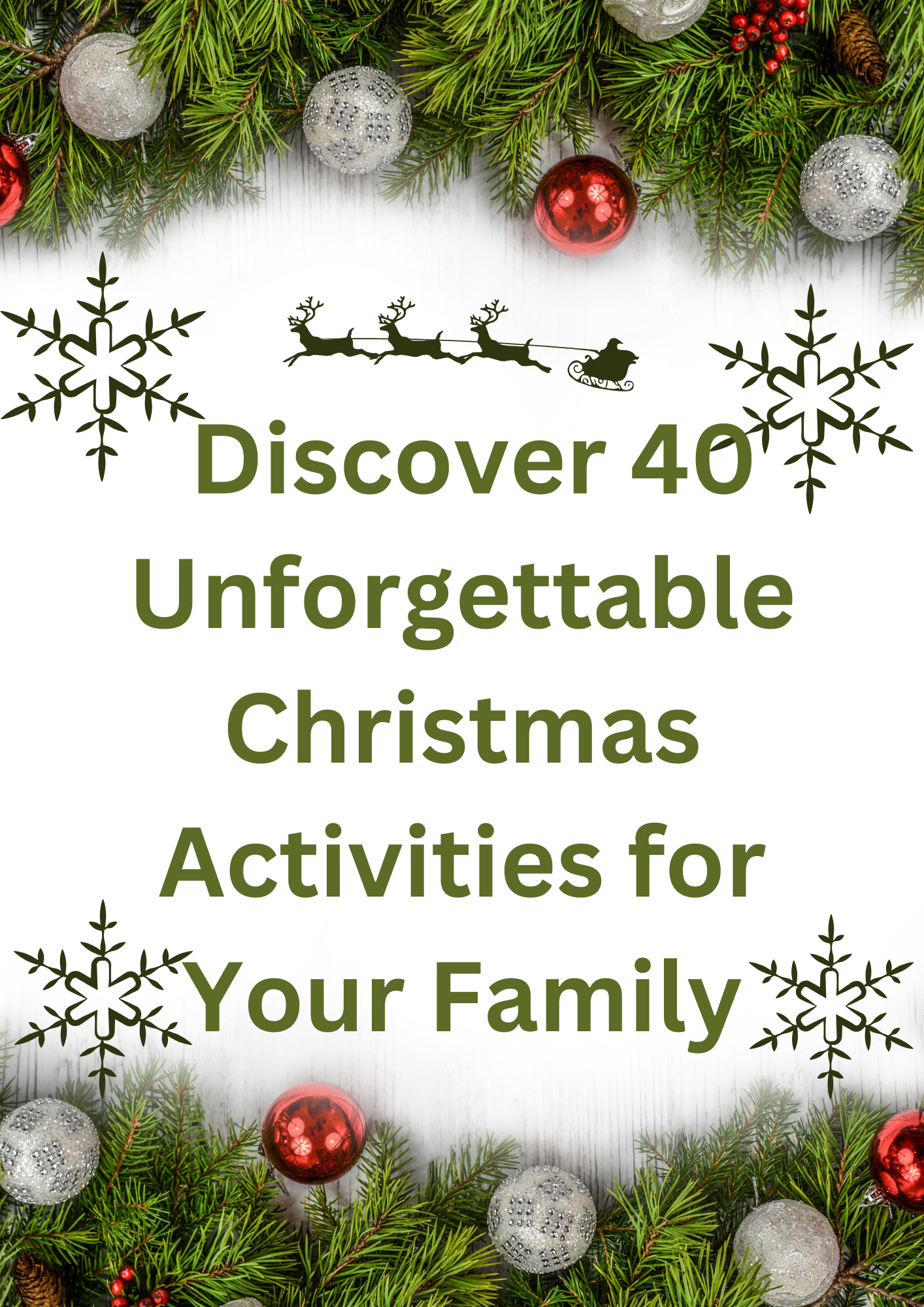 Discover 40 Unforgettable Christmas Activities for Your Family